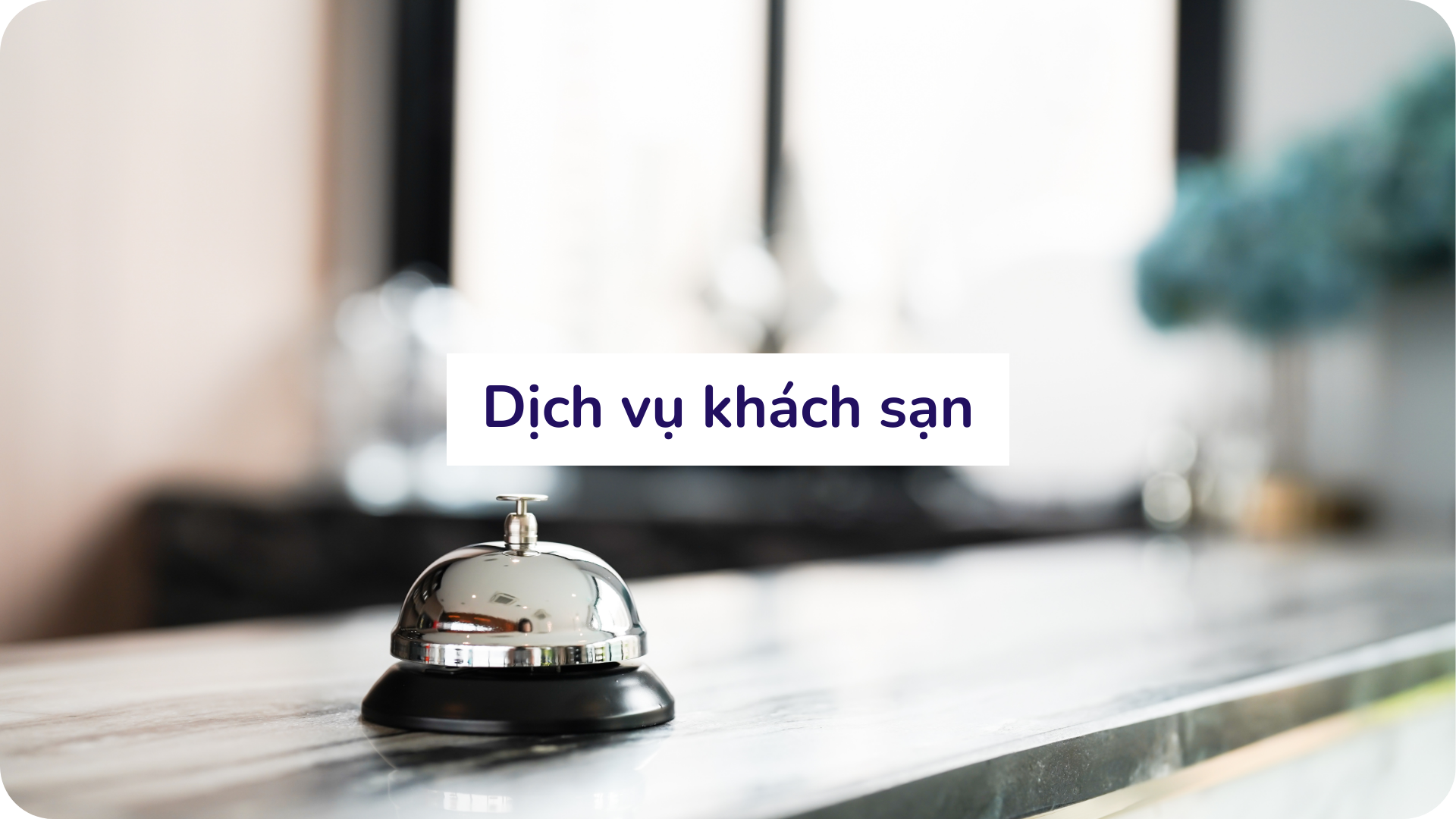 dịch vụ khách sạn